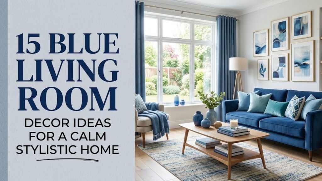 15 Blue Living Room Decor Ideas 