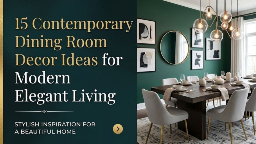 15 Contemporary Dining Room Decor Ideas